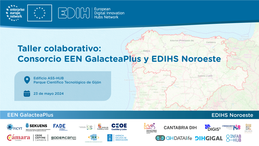 Taller colaborativo Consorcio EEN GalacteaPlus y EDIHS Noroeste AsDIH Asturias